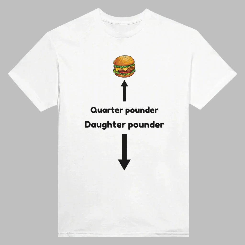 Quarter / Daughter Pounder t-shirt